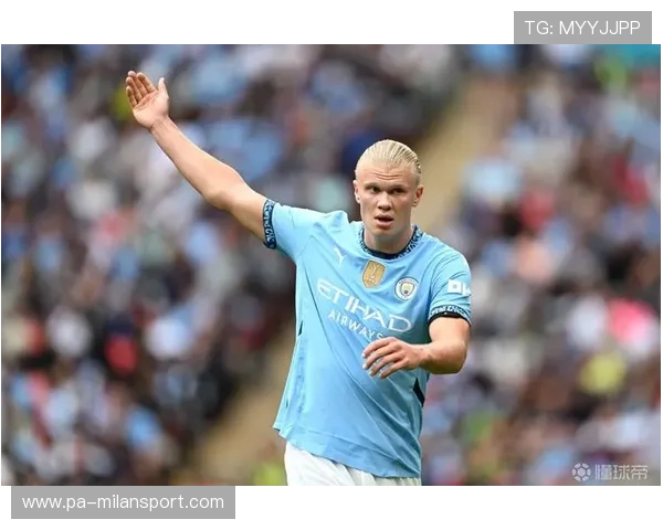 哈兰德的进球数据为俱乐部带来巨大商业价值，哈兰德进球率